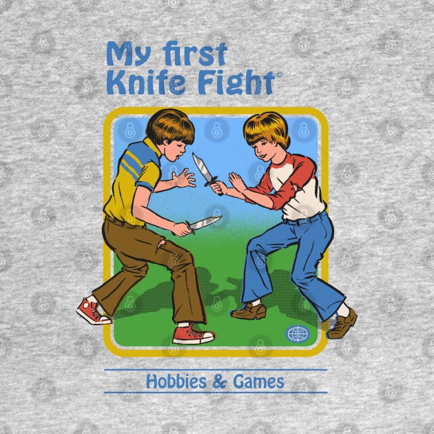 My First Knife Fight by Steven Rhodes